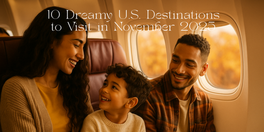 10 Dreamy U.S. Destinations to Visit in November 2025